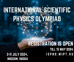 Registration for the International Scientific Physics Olympiad is open